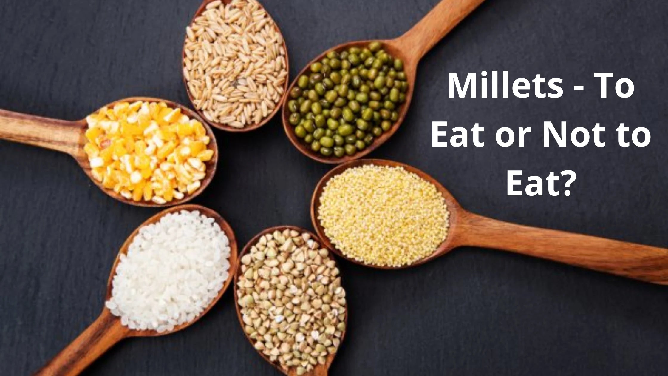 Who should not eat millet?